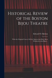 Historical Review of the Boston Bijou Theatre