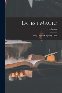 Latest Magic