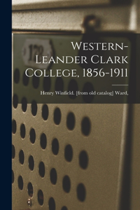 Western-Leander Clark College, 1856-1911