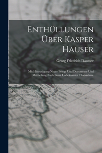 Enthüllungen über Kasper Hauser