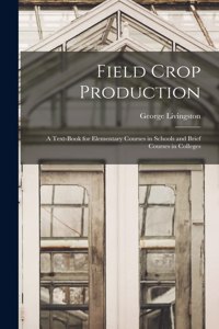 Field Crop Production