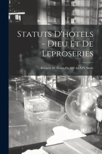 Statuts D'hotels - Dieu Et De Leproseries