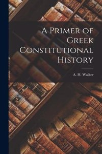 Primer of Greek Constitutional History