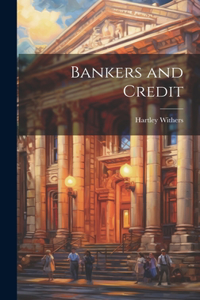 Bankers and Credit