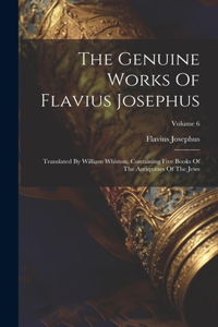 Genuine Works Of Flavius Josephus