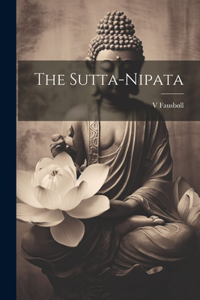 The Sutta-Nipata