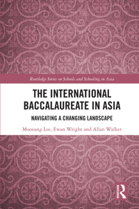 The International Baccalaureate in Asia