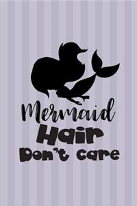 Mermaid Hair Don't Care