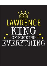 LAWRENCE - King Of Fucking Everything