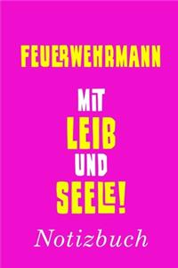 Feuerwehrmann Mit Leib Und Seele Notizbuch