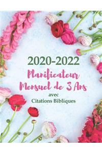 2020-2022 Plani&#64257;cateur et Organisateur Mensuel de 3 Ans avec Citations Bibliques: Agenda Mensuel pour Les Femmes Chrétiennes - Agenda pour 3 Ans, un Mois et une Citation de Verset Biblique par Page