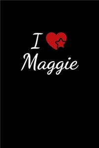 I love Maggie