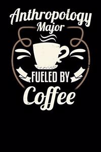 Anthropology Major Fueled by Coffee