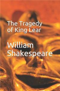 The Tragedy of King Lear