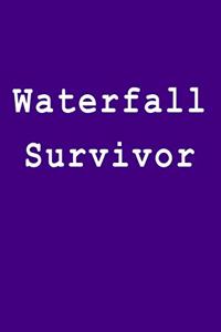 Waterfall Survivor