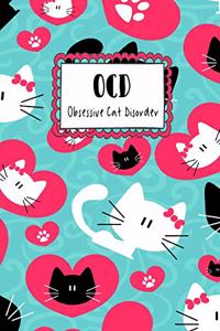 OCD Obsessive Cat Disorder
