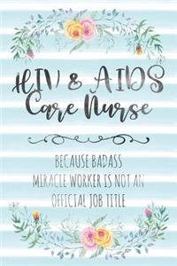 Hiv & Aids Care Nurse