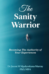 Sanity Warrior