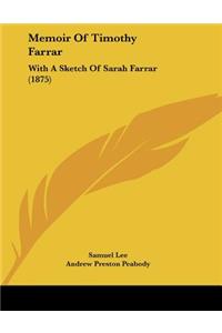 Memoir Of Timothy Farrar
