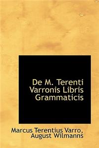 de M. Terenti Varronis Libris Grammaticis