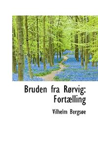 Bruden Fra R Rvig
