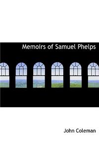 Memoirs of Samuel Phelps