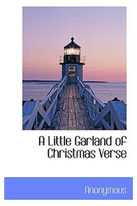 A Little Garland of Christmas Verse