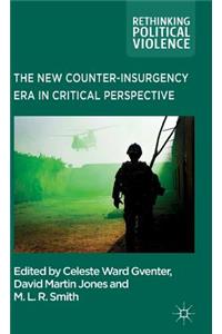 New Counter-Insurgency Era in Critical Perspective