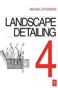 Landscape Detailing Volume 4