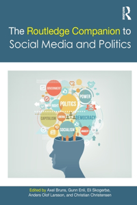 Routledge Companion to Social Media and Politics