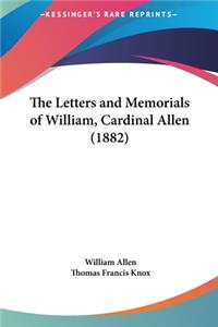 The Letters and Memorials of William, Cardinal Allen (1882)