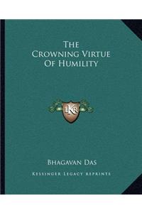Crowning Virtue of Humility