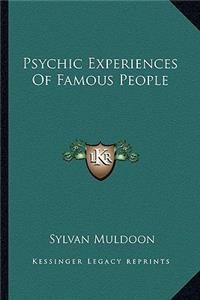 Psychic Experiences of Famous People