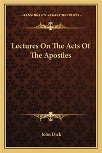 Lectures On The Acts Of The Apostles