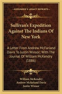 Sullivan's Expedition Against The Indians Of New York