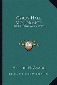 Cyrus Hall McCormick