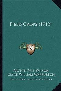 Field Crops (1912)