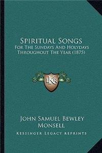 Spiritual Songs