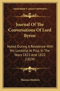 Journal Of The Conversations Of Lord Byron