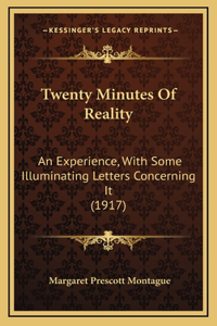 Twenty Minutes Of Reality