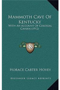 Mammoth Cave Of Kentucky