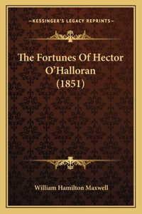 Fortunes Of Hector O'Halloran (1851)