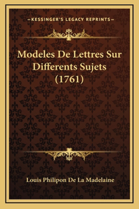 Modeles De Lettres Sur Differents Sujets (1761)