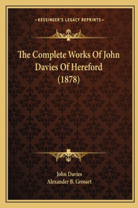 The Complete Works Of John Davies Of Hereford (1878)