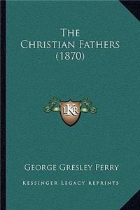Christian Fathers (1870)