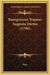 Panegyricus Trajano Augusto Dietus (1796)