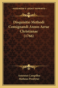 Disquisitio Methodi Consignandi Annos Aerae Christianae (1766)