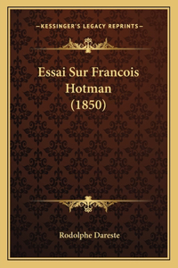Essai Sur Francois Hotman (1850)