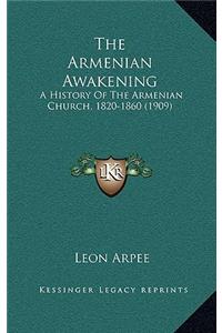 The Armenian Awakening