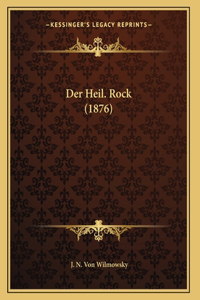 Der Heil. Rock (1876)